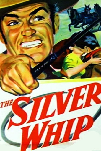 The Silver Whip movie poster