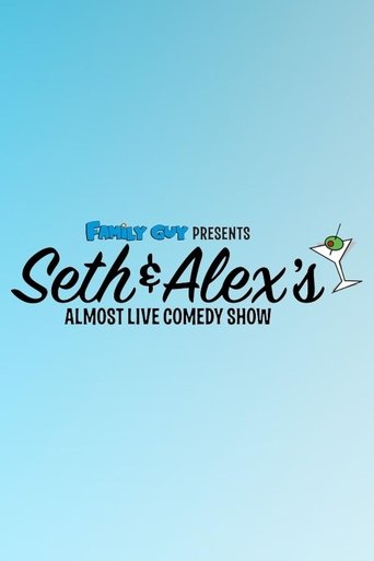 Family Guy Presents: Seth & Alex's Almost Live Comedy Show movie poster