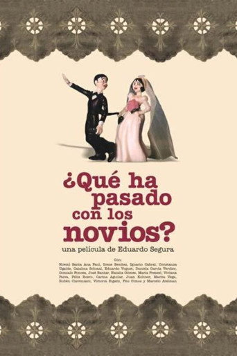 ¿Qué ha pasado con los novios? movie poster