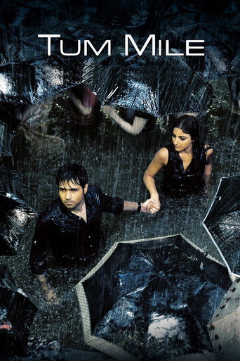 Tum Mile movie poster