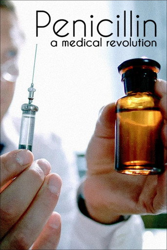 Penicillin: A Medical Revolution movie poster