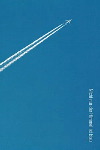 Nicht nur der Himmel ist blau movie poster