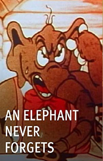An Elephant Never Forgets movie poster