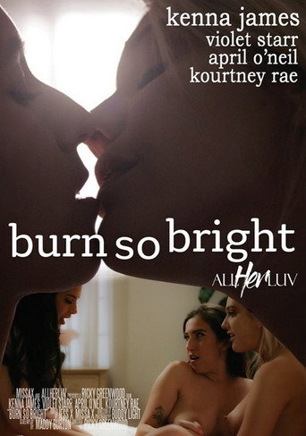Burn So Bright movie poster