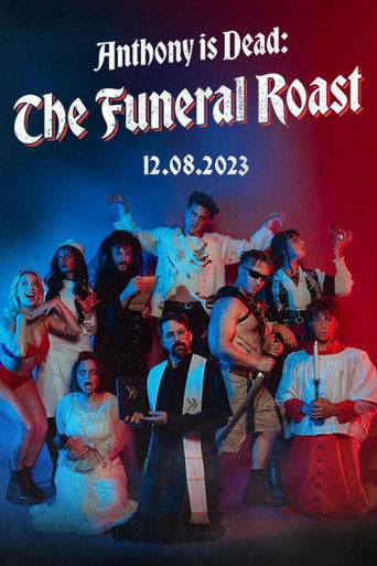 Anthony Is Dead: The Funeral Roast movie poster