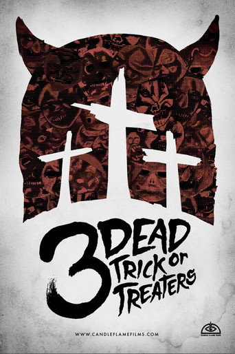 3 Dead Trick or Treaters movie poster