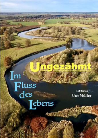 Ungezähmt - Im Fluss des Lebens movie poster