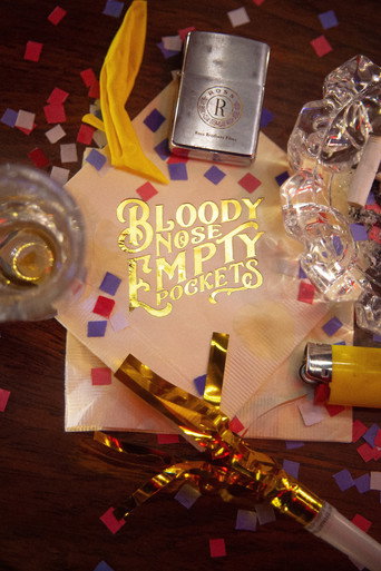 Bloody Nose, Empty Pockets movie poster