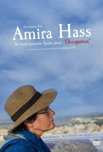 Amira Hass: An Israeli Journalist Speaks About "Occupation" movie poster