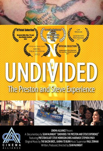 Undivided: The Preston and Steve Experience movie poster