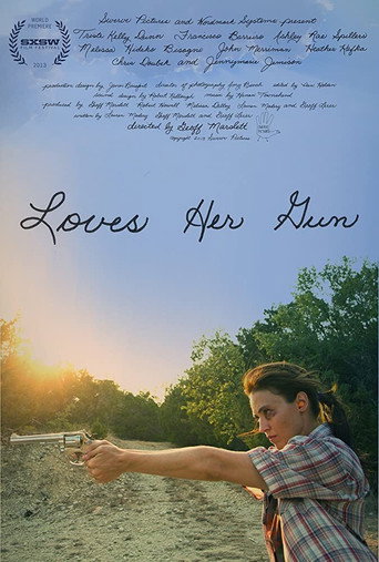 Loves Her Gun movie poster