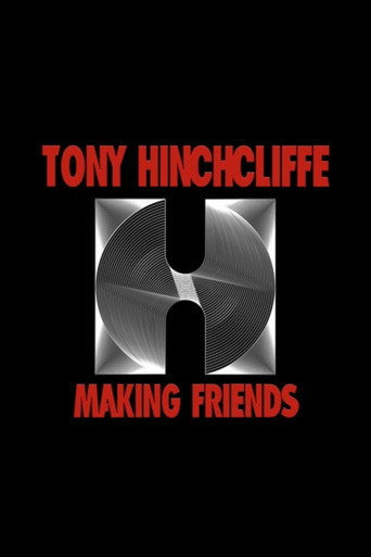 Tony Hinchcliffe: Making Friends movie poster