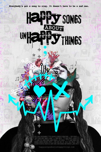 Happy Songs About Unhappy Things movie poster