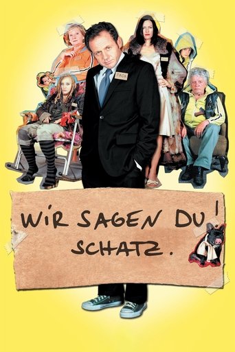 Wir sagen Du! Schatz. movie poster