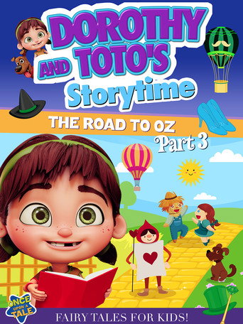 Dorothy And Toto's Storytime: The Road To Oz Part 3 movie poster