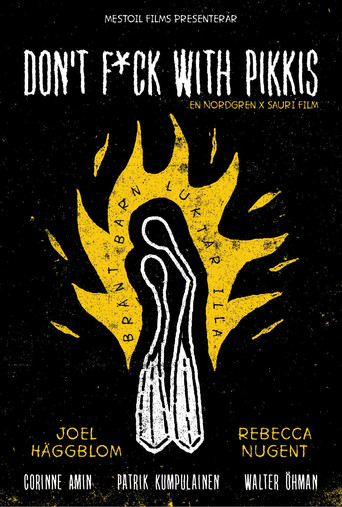 Don't F*ck With Pikkis movie poster