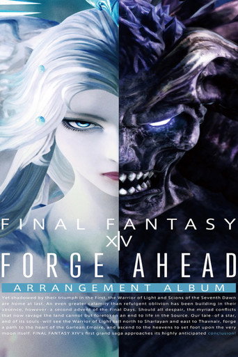 Forge Ahead: Final Fantasy XIV movie poster