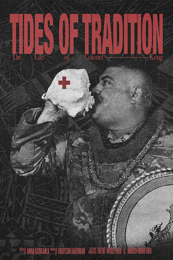 Tides of Tradition: The Life of Colonel Kong movie poster
