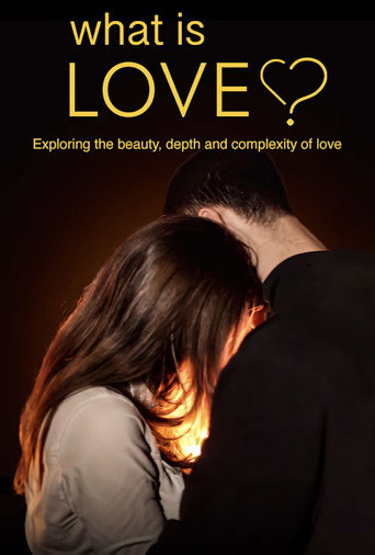 What Is Love? movie poster