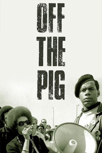 Off the Pig (Newsreel #19) movie poster