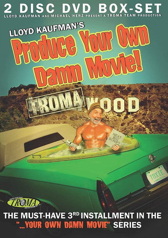 Produce Your Own Damn Movie! movie poster