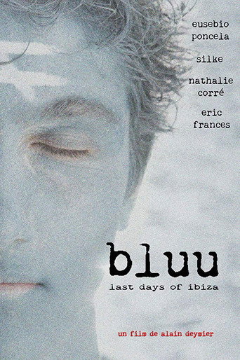 Bluu, Last Days Of Ibiza movie poster