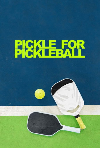 Pickle For Pickleball movie poster