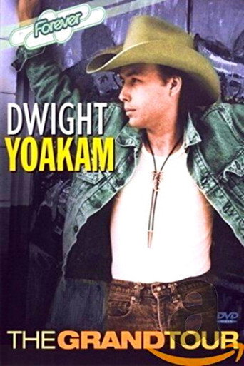 Dwight Yoakam: The Grand Tour movie poster