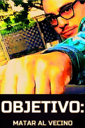 Objetivo: Matar al vecino movie poster