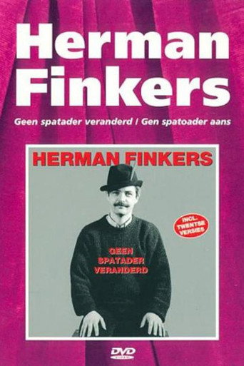 Herman Finkers: Geen Spatader Veranderd movie poster