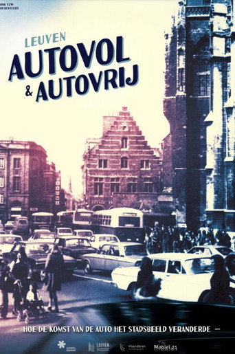 Leuven - Autovol en autovrij movie poster