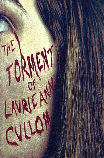 The Torment of Laurie Ann Cullom movie poster