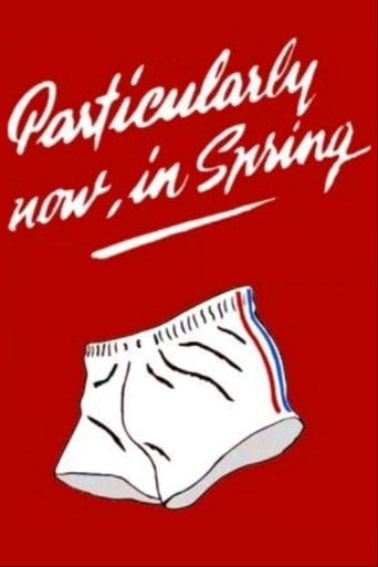 Particularly Now, in Spring movie poster