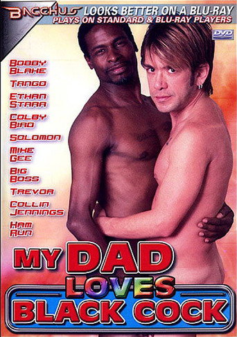 My Dad Loves Black Cock movie poster