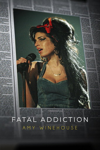 Fatal Addiction: Amy Winehouse movie poster