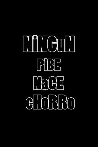 Ningún pibe nace chorro movie poster