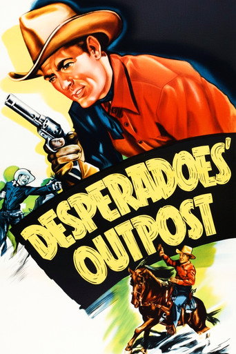 Desperadoes' Outpost movie poster