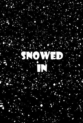 Snowed In movie poster