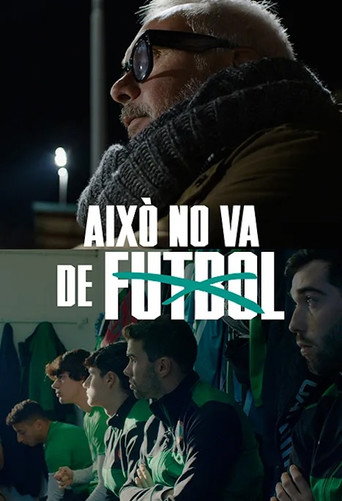 Això no va de futbol movie poster