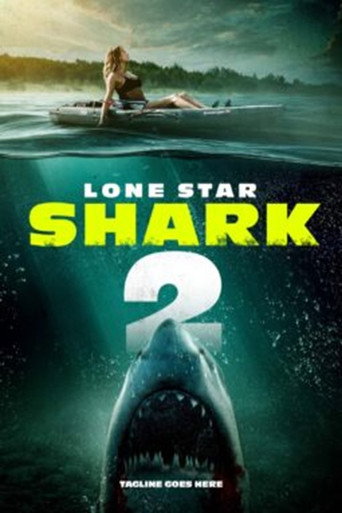 Lone Star Shark 2 movie poster