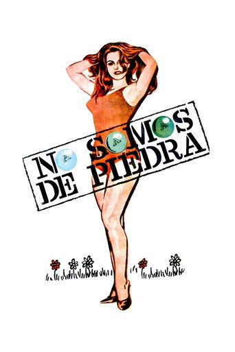 No somos de piedra movie poster