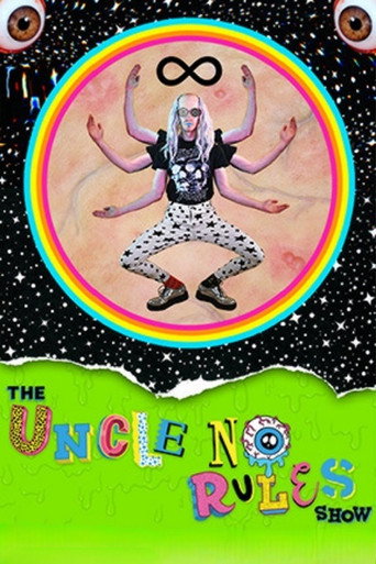 The Uncle No Rules Show movie poster