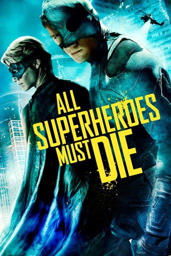 All Superheroes Must Die movie poster