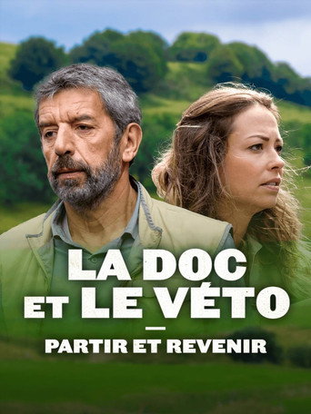 La Doc et le Véto : Partir, revenir movie poster