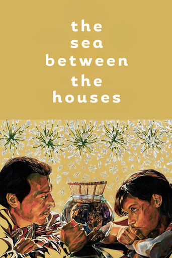 The Sea Between The Houses movie poster