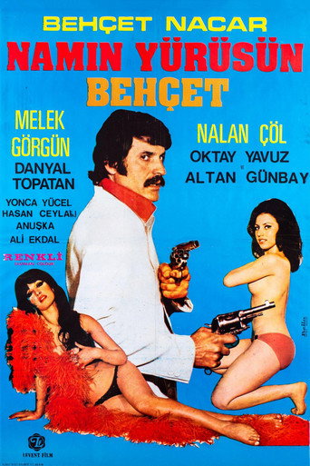 Namın Yürüsün Behçet movie poster