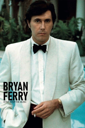Bryan Ferry, Don't Stop the Music movie poster