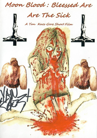 Moon Blood: Blessed are the sick movie poster