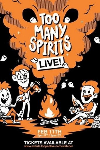 Too Many Spirits LIVE! movie poster