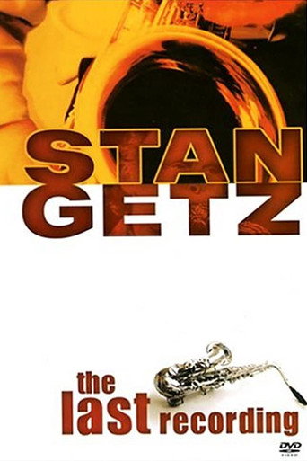 Stan Getz: The Last Recording movie poster